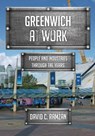 Greenwich at Work - David C. Ramzan - 9781445697024