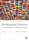 Professional Practice in Counselling and Psychotherapy - JENKINS,  Peter - 9781446296646