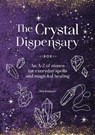 The Crystal Dispensary - Deb Robinson - 9781446317013