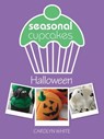 Seasonal Cupcakes: Halloween - Carolyn White - 9781446358993
