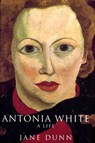 Antonia White - Jane Dunn - 9781446434710