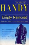 The Empty Raincoat - Charles Handy - 9781446472552