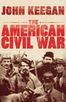 The American Civil War - John Keegan - 9781446496121