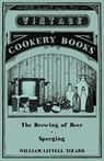 The Brewing of Beer - William Littell Tizard - 9781446534038