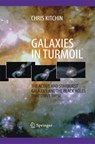 Galaxies in Turmoil - C. R. Kitchin - 9781447161264