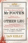 Mr Foote's Other Leg - Ian Kelly - 9781447204398