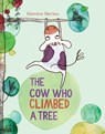 The Cow Who Climbed a Tree - Gemma Merino - 9781447214885