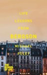 Life Lessons from Bergson - Michael Foley - 9781447246985