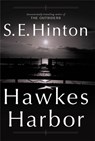 Hawkes Harbor - S. E. Hinton - 9781447256052