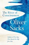 The River of Consciousness - Oliver Sacks ; Stuart Wilson - 9781447264033
