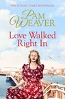 Love Walked Right In - Pam Weaver - 9781447275893