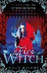 Fire Witch - RALPHS,  Matt (Author) - 9781447283577