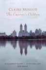 The Emperor's Children - Claire Messud - 9781447289418