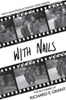 With Nails - Richard E Grant - 9781447289531