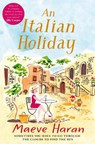 An Italian Holiday - Maeve Haran - 9781447291954