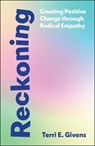 Reckoning - Terri E. (McGill University and Center for Higher Education) Givens - 9781447374251