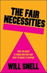 The Fair Necessities - Will (Fairness Foundation) Snell - 9781447376200