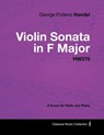 GEORGE FRIDERIC HANDEL - VIOLI - George Frideric Handel - 9781447441403
