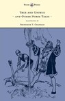 True and Untrue and Other Norse Tales - Illustrated by Frederick T. Chapman - Sigrid Undset - 9781447449607