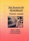 The Seasons Of Heartbreak - Natasha Lakshmi - 9781447743019