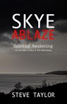 Skye Ablaze - Steve Taylor - 9781447781141