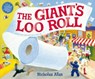 The Giant's Loo Roll - Nicholas Allan - 9781448120819