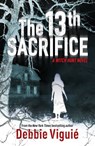 The 13th Sacrifice - Debbie Viguie - 9781448134847