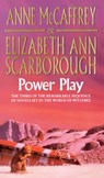 Power Play - Anne McCaffrey ; Elizabeth Ann Scarborough - 9781448152285