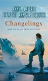 Changelings - Anne McCaffrey ; Elizabeth Ann Scarborough - 9781448152315