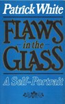 Flaws In The Glass - Patrick White - 9781448189878
