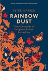 Rainbow Dust - Peter Marren - 9781448190195