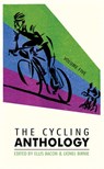 The Cycling Anthology - Jeremy Whittle ; Andy McGrath ; Daniel Friebe - 9781448191635