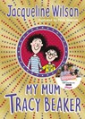 My Mum Tracy Beaker - Jacqueline Wilson ; Nick Sharratt - 9781448198092