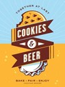 Cookies & Beer - BENDER,  Jonathan - 9781449470883