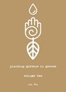 Planting Gardens in Graves II - SIN,  r.h. - 9781449487621