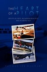 The Heart of a Pilot - Thomas Lee Bangart - 9781450061643
