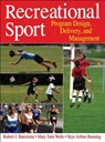 Recreational Sport - Robert J. Barcelona ; Mary Sara Wells ; Skye Arthur-Banning - 9781450422390