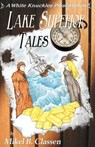 Lake Superior Tales - CLASSEN,  Mikel B. - 9781450592956