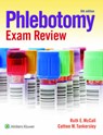 Phlebotomy Exam Review - MCCALL,  Ruth E. ; Tankersley, Cathee M. - 9781451194548
