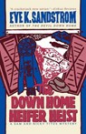 The Down Home Heifer Heist - SANDSTROM,  Eve K. - 9781451613193