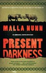 Present Darkness - Malla Nunn - 9781451616965