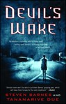 Devil's Wake - Steven Barnes ; Tananarive Due - 9781451617009