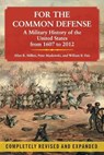 For the Common Defense - Allan R. Millett ; Peter Maslowski - 9781451623536