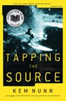 Tapping the Source - Kem Nunn - 9781451645545