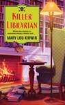 Killer Librarian - Mary Lou Kirwin - 9781451684650