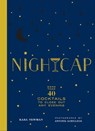 Nightcap - Kara Newman ; Antonis Achilleos - 9781452170718