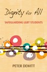 Dignity for All: Safeguarding LGBT Students - DeWitt - 9781452205908