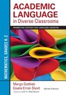 Academic Language in Diverse Classrooms: Mathematics, Grades K 2: Promoting Content and Language Learning - Gottlieb - 9781452234816