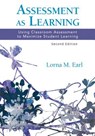 Assessment as Learning - Lorna M. Earl - 9781452242972