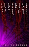 Sunshine Patriots - BillCampbell - 9781452430645